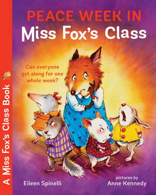 Peace Week in Miss Fox's Class - Spinelli, Eileen
