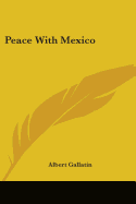 Peace With Mexico