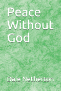 Peace Without God