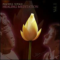 Peaceful Voyage Healing Meditation - Volume 1 - Jean Kowalski