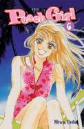 Peach Girl: Volume 6 - Ueda, Miwa (Creator)