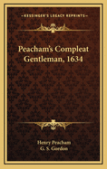 Peacham's Compleat Gentleman, 1634