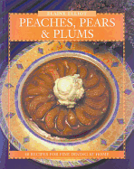 Peaches, Pears & Plums