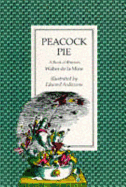 Peacock Pie: A Book of Rhymes - de La Mare, Walter