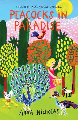 Peacocks in Paradise - Nicholas, Anna