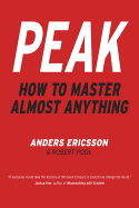 Peak: How to Master Almost Anything