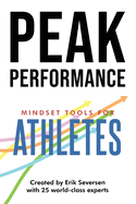 Peak Performance: Mindset Tools for Athletes