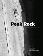 Peak Rock: The history, the routes, the climbers