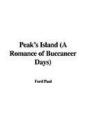 Peak's Island a Romance of Buccaneer Days