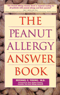 Peanut Allergy Answer Book