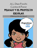 Peanut y El Proyecto Escolar: Argentina: Historia y Libro de Colorear