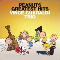 Peanuts Greatest Hits - Vince Guaraldi Trio