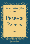 Peapack Papers (Classic Reprint)