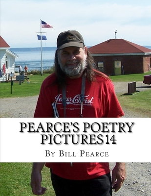 Pearce's Poetry Pictures 14 - Pearce, Judy (Contributions by), and Pearce, Bill