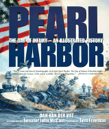 Pearl Harbor: An Illustrated History - Van Der Vat, Dan