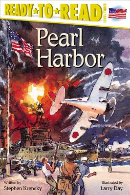 Pearl Harbor: Ready-To-Read Level 3 - Krensky, Stephen, Dr.