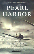 Pearl Harbor - Wallace, Randall, and To Be Announced (Read by)