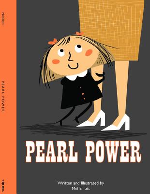 Pearl Power - Elliott, Mel