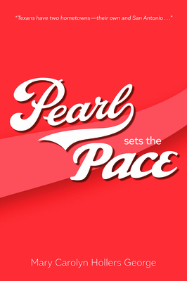 Pearl Sets the Pace - George, Mary Carolyn Hollers