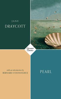 Pearl - Draycott, Jane, and O'Donoghue, Bernard (Introduction by)