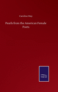 Pearls from the American Female Poets