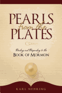 Pearls from the Plates: Reading and Responding to the Book of Mormon