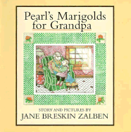 Pearl's Marigolds for Grandpa