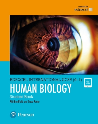 Pearson Edexcel International GCSE (9-1) Human Biology Student Book - Bradfield, Philip, and Potter, Steve