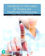 Pearson Etext 2.0 Student Access -- For Handbook of Informatics for Nurses & Healthcare Professionals