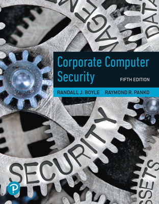 Pearson Etext for Corporate Computer Security -- Access Card - Boyle, Randall, and Panko, Raymond