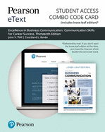 Pearson Etext for Excellence in Business Communication -- Combo Access Card - Thill, John, and Bovee, Courtland