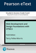 Pearson Etext for Web Development and Design Foundations with Html5 -- Access Card