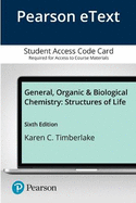Pearson Etext General, Organic & Biological Chemistry: Structures of Life -- Access Card