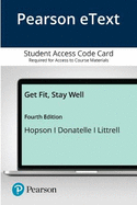 Pearson Etext Get Fit, Stay Well! -- Access Card