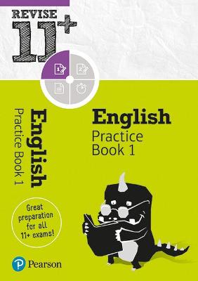 Pearson REVISE 11+ English Practice Book 1 for the 2023 and 2024 exams - Thomson, Helen