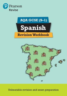 Pearson REVISE AQA GCSE (9-1) Spanish Revision Workbook: For 2024 And ...