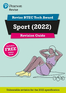 Pearson REVISE BTEC Tech Award Sport 2022 Revision Guide inc online edition - 2023 and 2024 exams and assessments