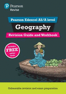 Pearson REVISE Edexcel AS/A Level Geography Revision Guide & Workbook inc online edition - 2023 and 2024 exams