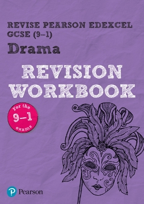 Pearson Revise Edexcel GCSE (9-1) Drama Revision Workbook: For 2024 and 2025 Assessments and Exams (Revise Edexcel GCSE Drama): For the 9-1 Exams - Reed, William