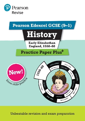 Pearson REVISE Edexcel GCSE History Early Elizabethan England, 1558-88: Practice Paper Plus incl. online revision and quizzes - for 2025 and 2026 exams - Armstrong, Ben