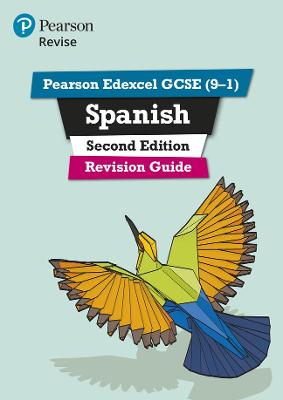 Pearson REVISE Edexcel GCSE Spanish Revision Guide inc online edition - 2023 and 2024 exams - Reeves, Leanda, and Halksworth, Vivien