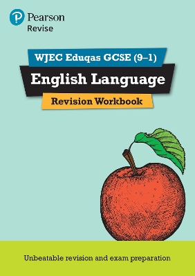 Pearson REVISE WJEC Eduqas GCSE English Language Revision Workbook: For 2024 and 2025 assessments and exams - Hughes, Julie