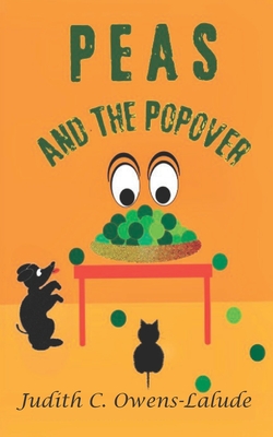 PEAS and the Popover - Owens-Lalude, Judith C