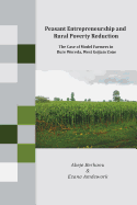 Peasant Entrepreneurship and Rural Poverty Reduction. the Case of Model Farmers in Bure Woreda, West Gojjam Zone