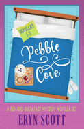 Pebble Cove: A Bed-and-Breakfast Mystery Novella Set