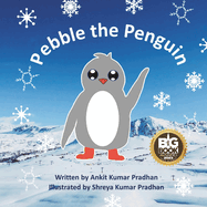 Pebble The Penguin