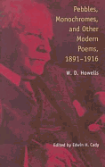 Pebbles, Monochromes and Other Modern Poems, 1891-1916: 1891-1916