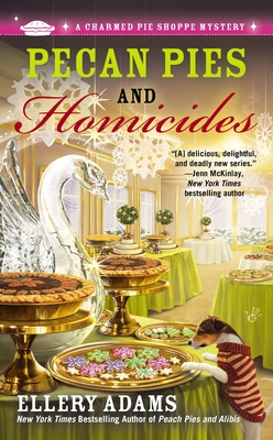 Pecan Pies and Homicides - Adams, Ellery