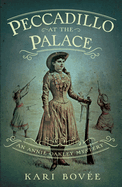 Peccadillo at the Palace: An Annie Oakley Mystery