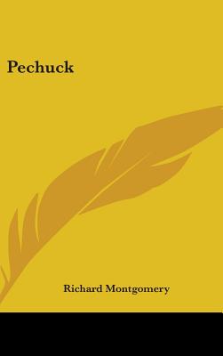 Pechuck - Montgomery, Richard